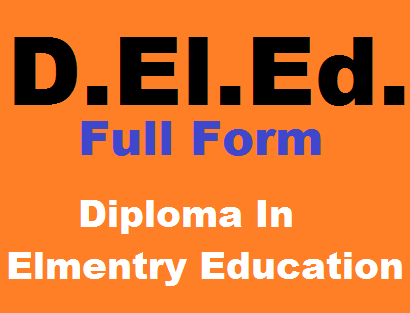 D.El.Ed Full Form .