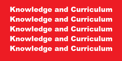Knowledge and Curriculum
