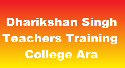 Dharikshan Singh Teachers Training College Ara