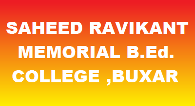 SAHEED RAVIKANT MEMORIAL B.Ed. COLLEGE