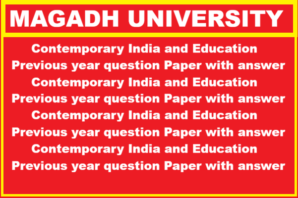 Contemporary India and Education Previous year question Paper with answer