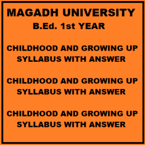 CHILDHOOD AND GROWING UP SYLLABUS WITH ANSWER